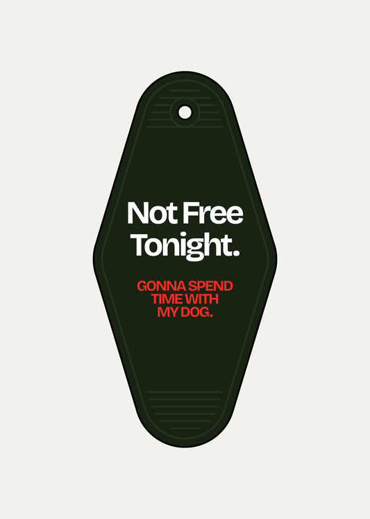 Tonight not free Keychain