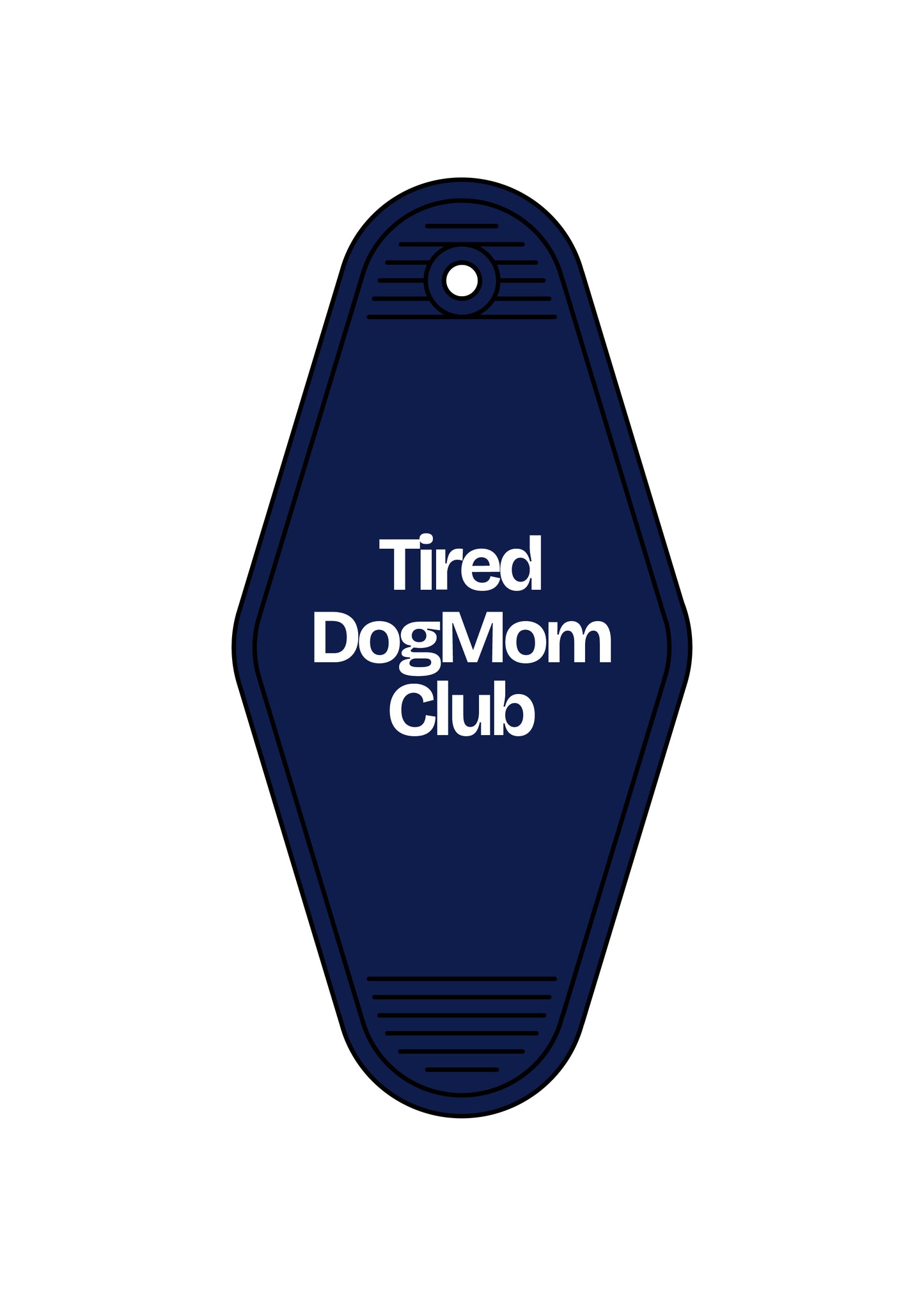 Tired Dog Mom Club Keychain
